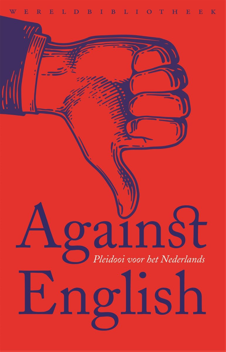 Against English by Lotte Jensen | Goodreads