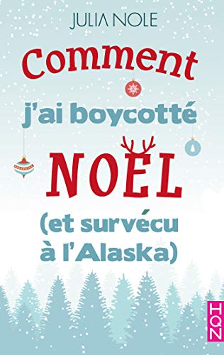 Comment j'ai boycotté Noël