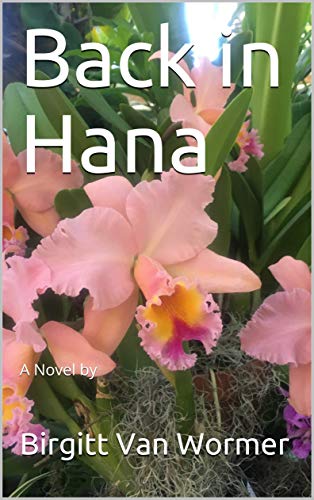 Back in Hana
