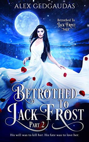 Betrothed To Jack Frost Saga book cover 2