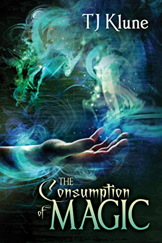 The Consumption of Magic (Tales From Verania #3)