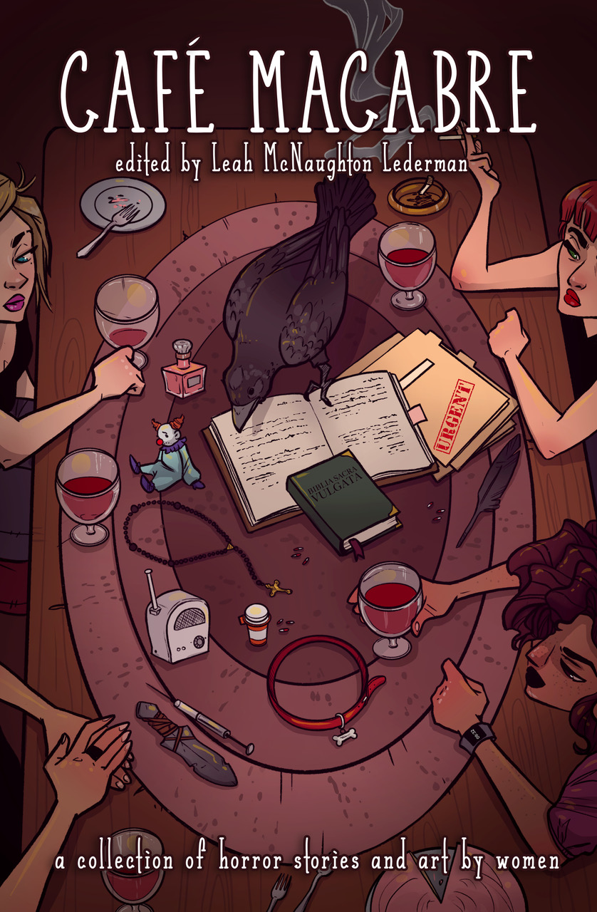 Cafe Macabre: A Collection of Horror Short Stories and Art by Women by ...