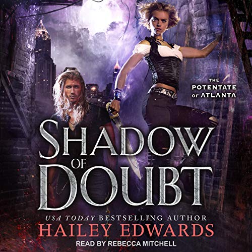 Shadow of Doubt (The Potentate of Atlanta, #1)