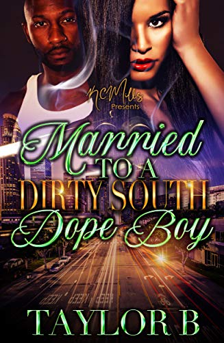 Married To A Dirty South Dope Boy book cover