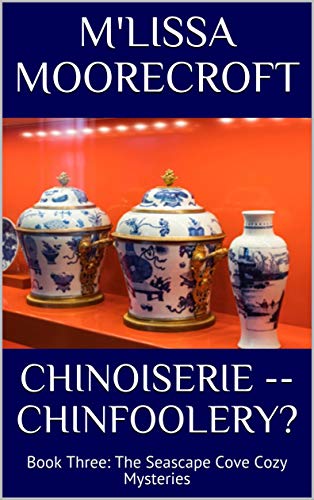 Chinoiserie -- Chinfoolery?