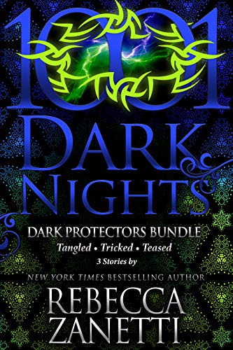 Dark Protectors Bundle: Teased / Tricked / Tangled