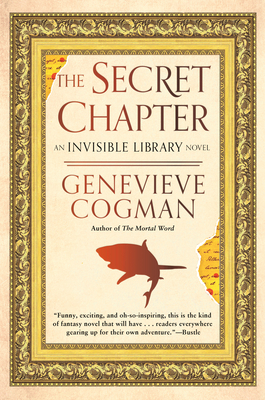 The Secret Chapter (The Invisible Library #6)
