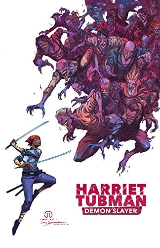 Harriet Tubman : Demon Slayer ( Issue #2 ):