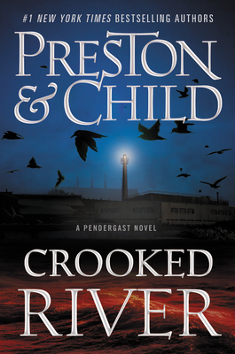Crooked River (Pendergast, #19)