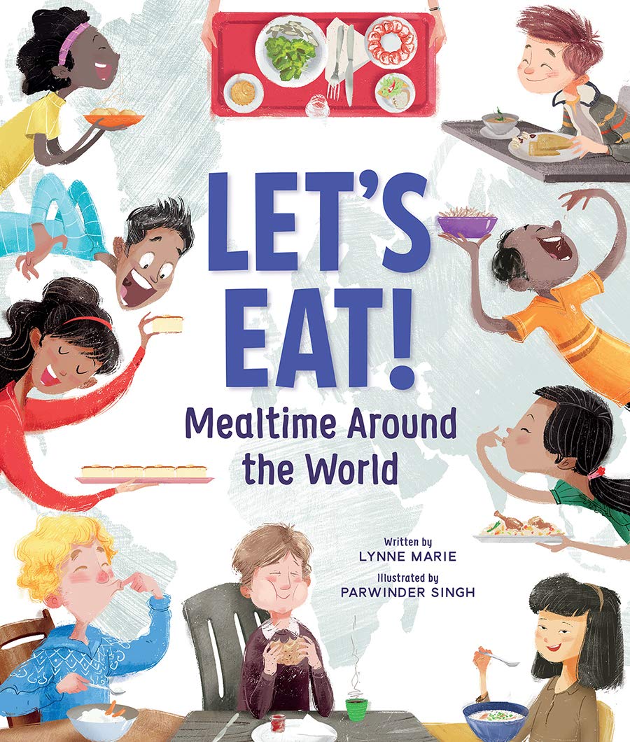 Let's Eat! Mealtime Around the World