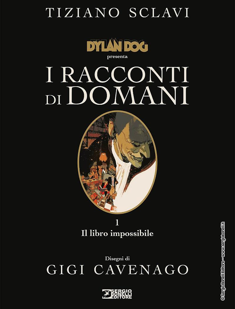 Dylan Dog presenta I racconti di domani n. 1 book cover