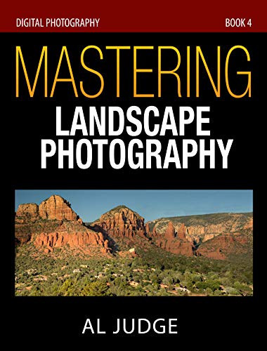 Mastering Landscape Photography
