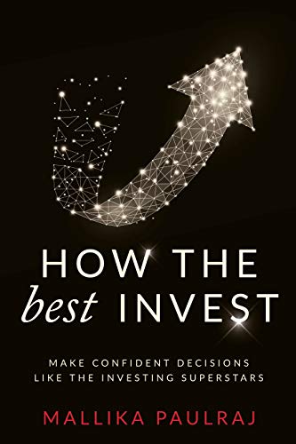 How The Best Invest: Make Confident Decisions Like the Investing ...