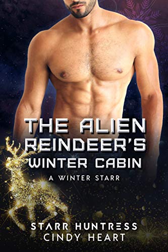 The Alien Reindeer's Winter Cabin book cover