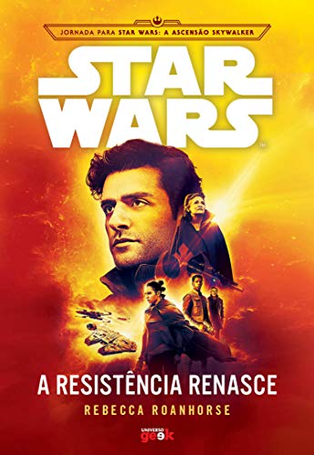 A Resistência Renasce (Jornada para Star Wars: A Ascensão Skywalker, #1)