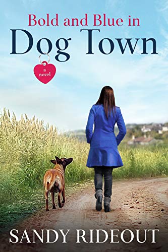 Bold and Blue in Dog Town