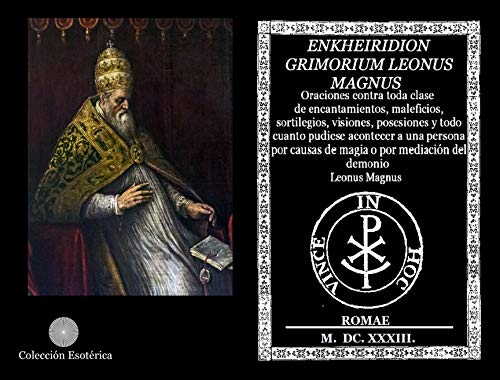 ENKHEIRIDION GRIMORIUM LEONUS MAGNUS: Oraciones contra toda clase de ...