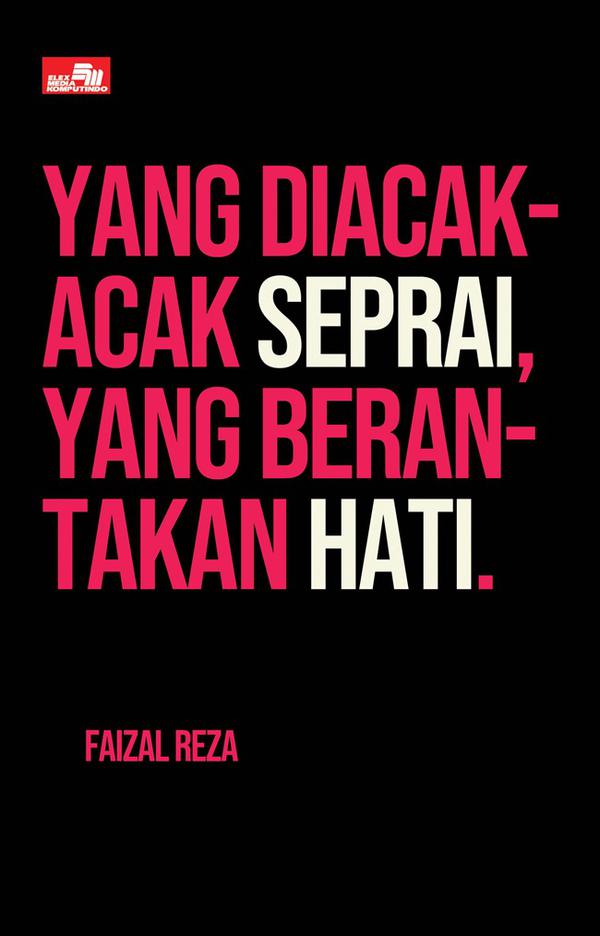 Yang Diacak-acak Seprai, Yang Berantakan Hati book cover