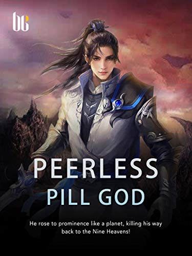 Peerless Pill God: Book 7