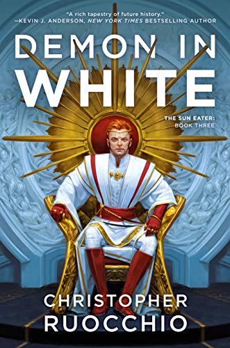 Demon in White (The Sun Eater, #3)