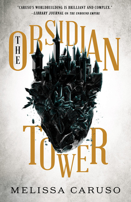 The Obsidian Tower (Rooks and Ruin, #1)