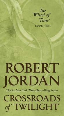Crossroads of Twilight (The Wheel of Time #10)