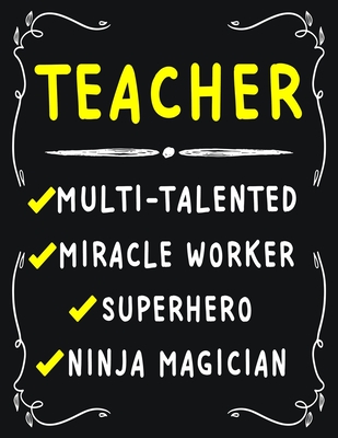 Superhero Quotes For Teachers Teacher Multi-Talented Miracle Worker Superhero Ninja Magician: Teacher  Weekly Monthly 2020 Planner Organizer, Calendar Schedule, Inspirational  Quotes Includes Quotes & Holidays By Not A Book | Goodreads