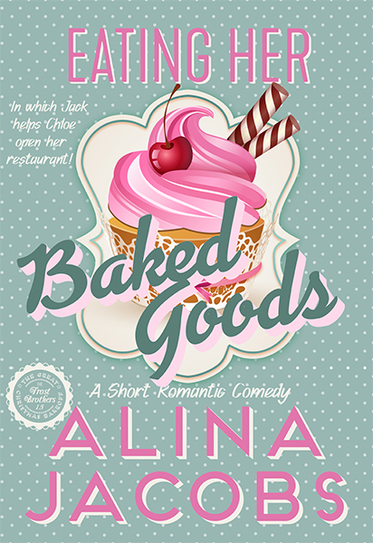 Eating Her Baked Goods book cover