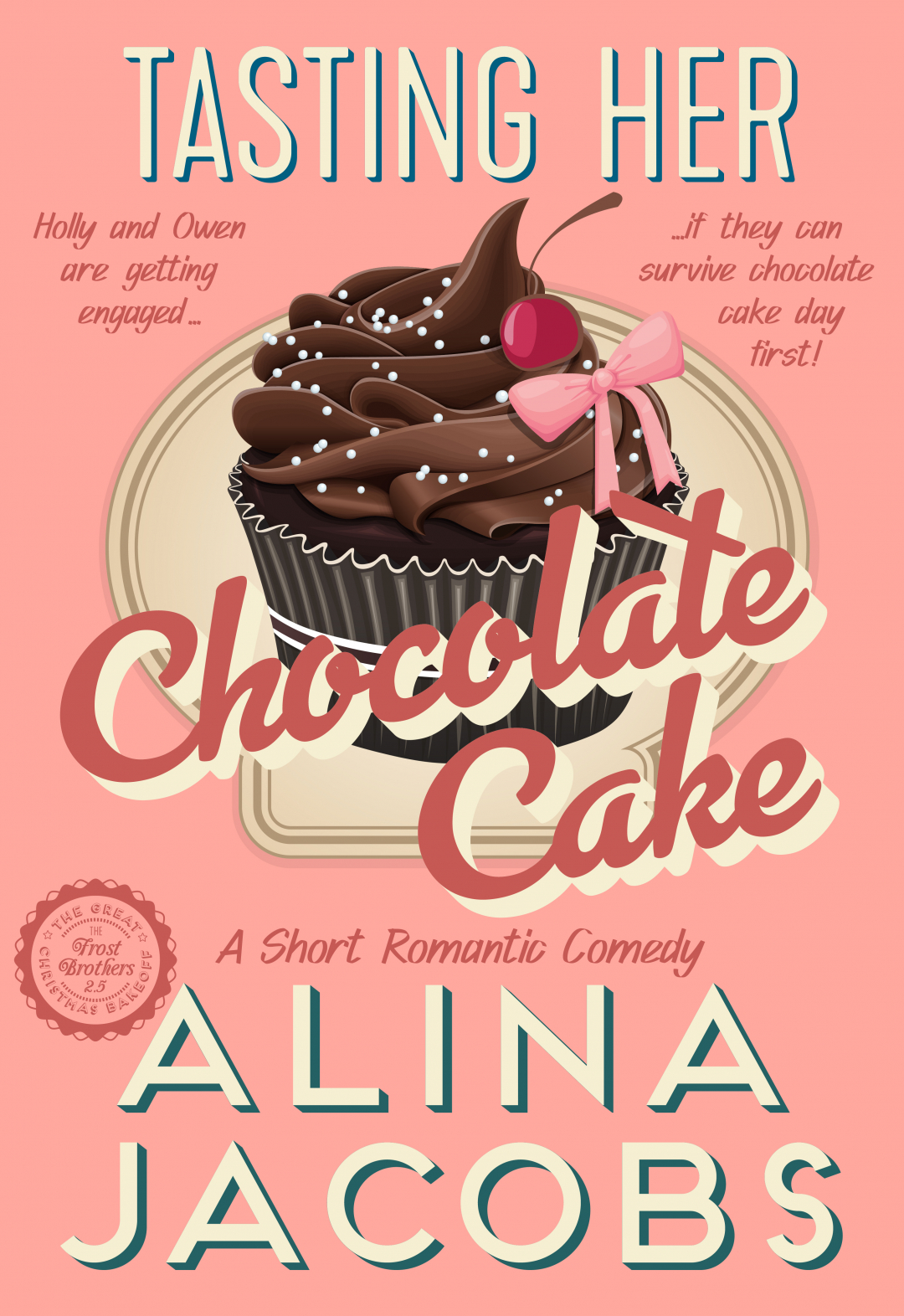 Tasting Her Chocolate Cake book cover