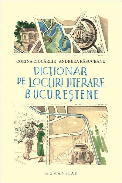 Dicţionar de locuri literare bucureştene