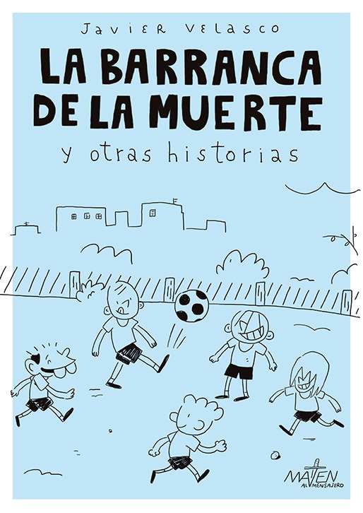 La barranca de la muerte y otras historias