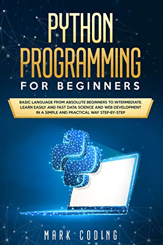 Python Programming for Beginners: Basic Language from Absolute ...