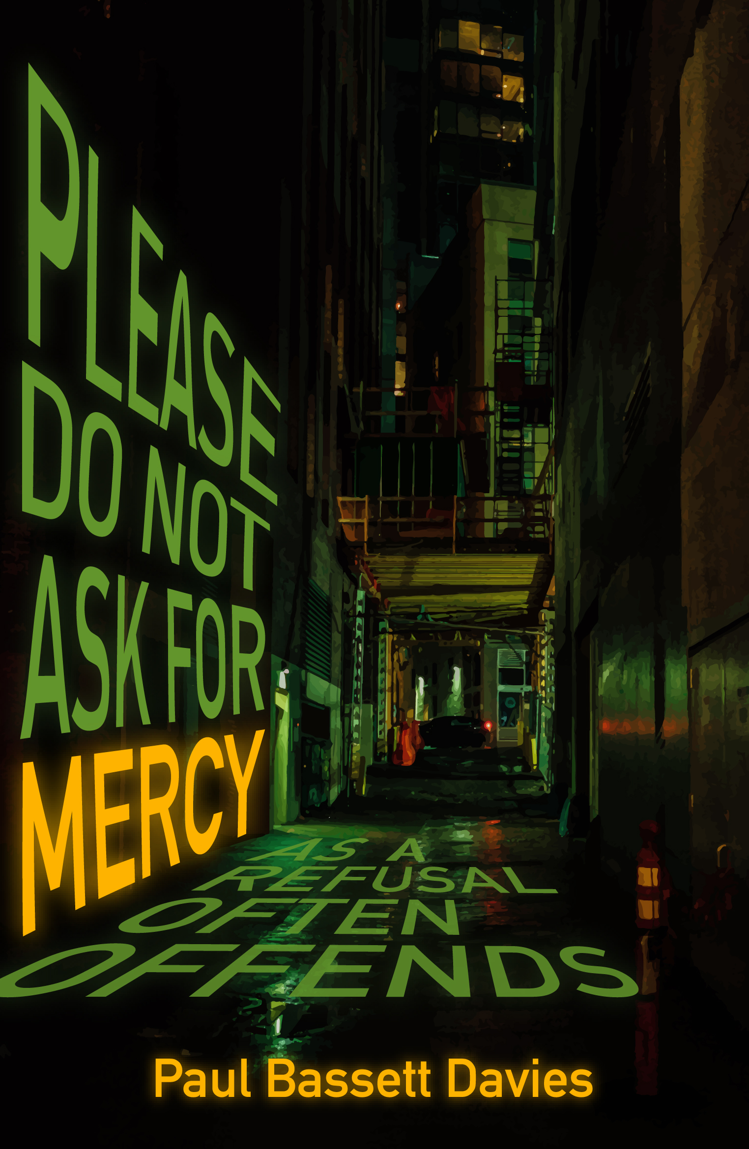 Please Do Not Ask for Mercy as a Refusal Often Offends book cover