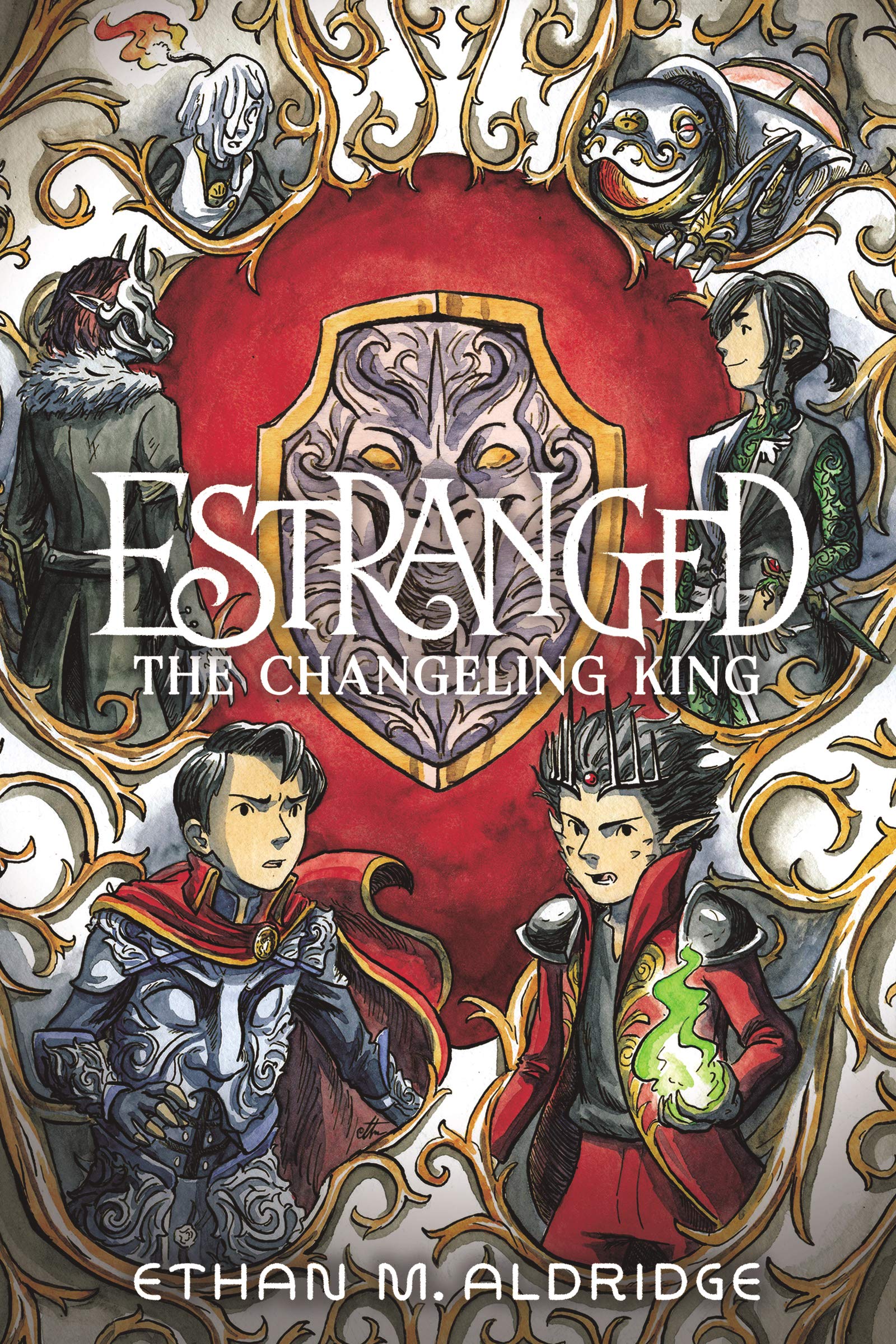 The Changeling King (Estranged, #2)