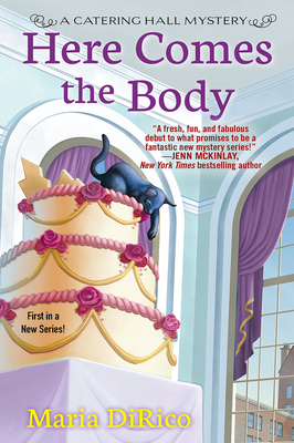 Here Comes the Body (Catering Hall Mystery #1)