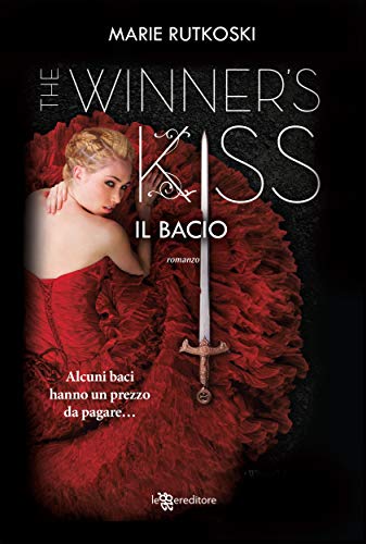 The Winner's Kiss. Il bacio (The Winner's Trilogy, #3)