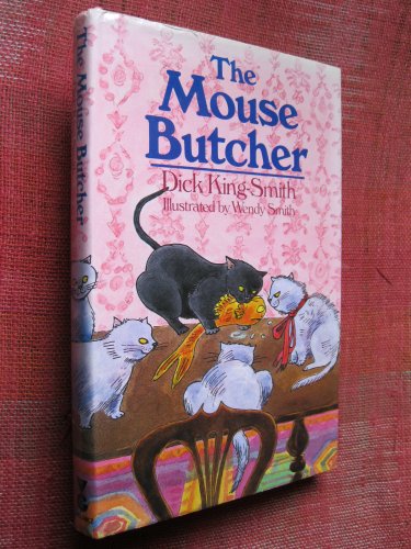 Mouse Butcher by Dick King-Smith | Goodreads