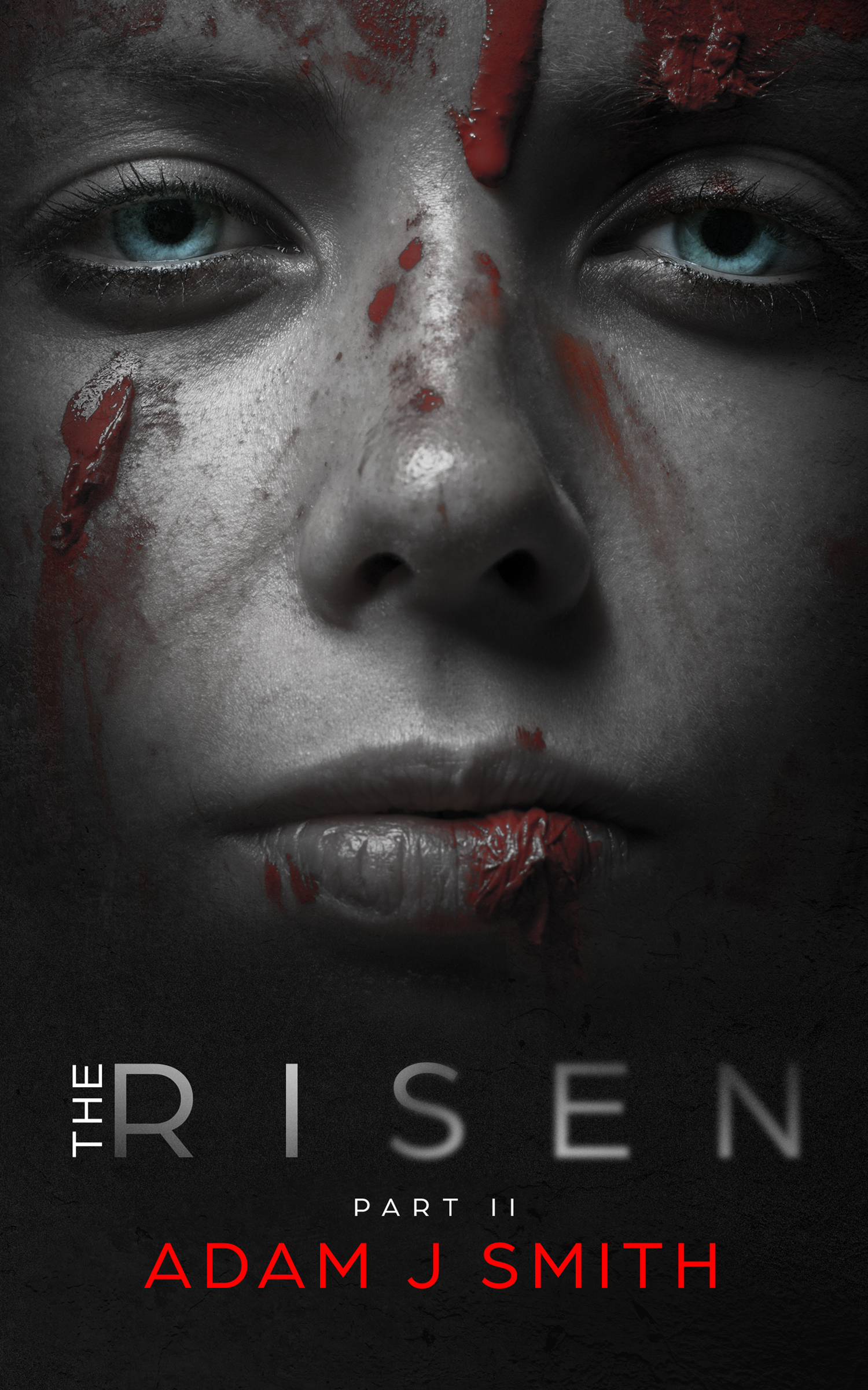 The Risen: Part II by Adam J. Smith | Goodreads