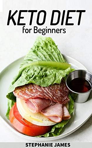 Keto diet for beginners: The ultimate ketogenic diet guide for ...