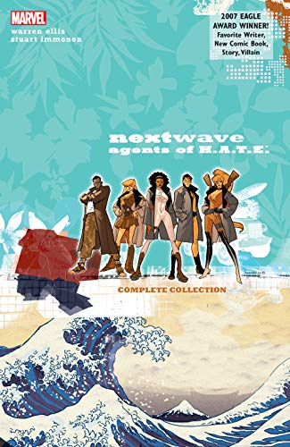 Nextwave: Agents Of H.A.T.E.: The Complete Collection: Agents of H.A.T.E. Ultimate Collection
