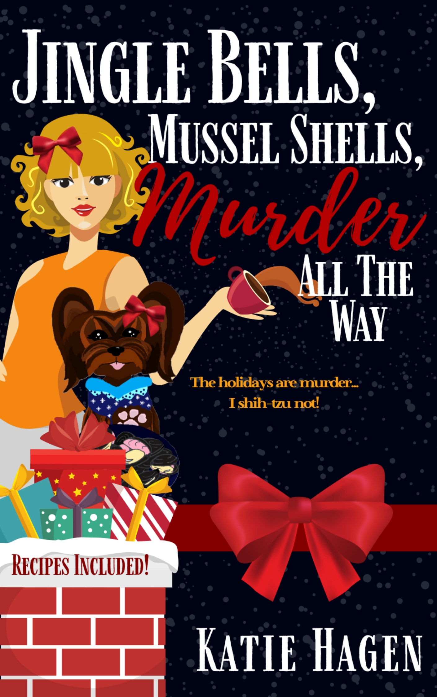 Jingle Bells, Mussel Shells, Murder all the Way by Katie Hagen Goodreads