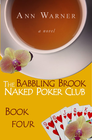 The Babbling Brook Naked Poker Club - Book Four