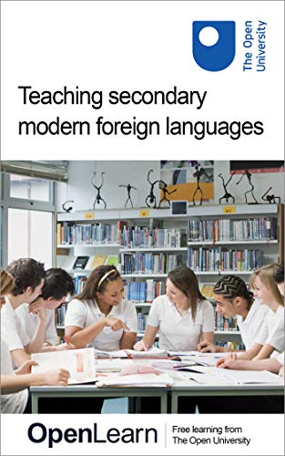 Teaching secondary modern foreign languages by The Open University ...