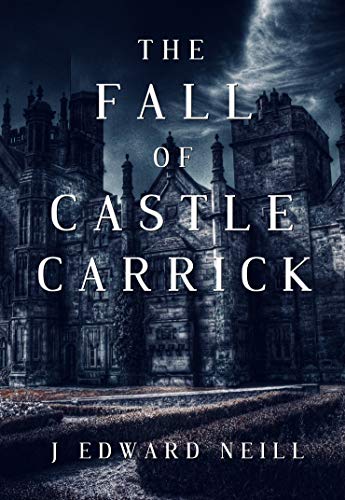 The Fall of Castle Carrick