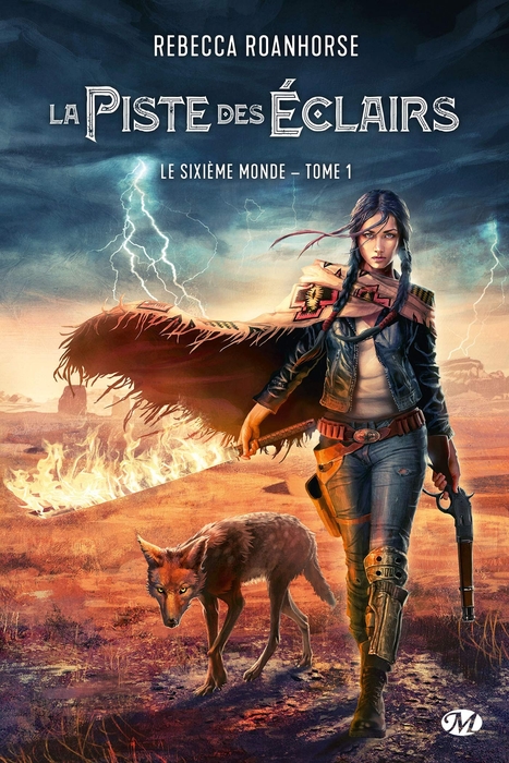 La piste des éclairs (Le sixième monde, #1)