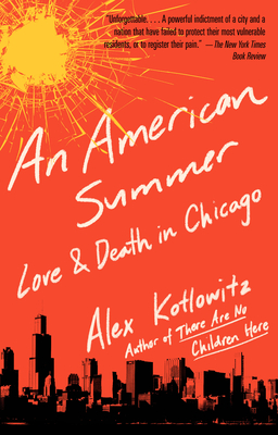An American Summer: Love and Death in Chicago