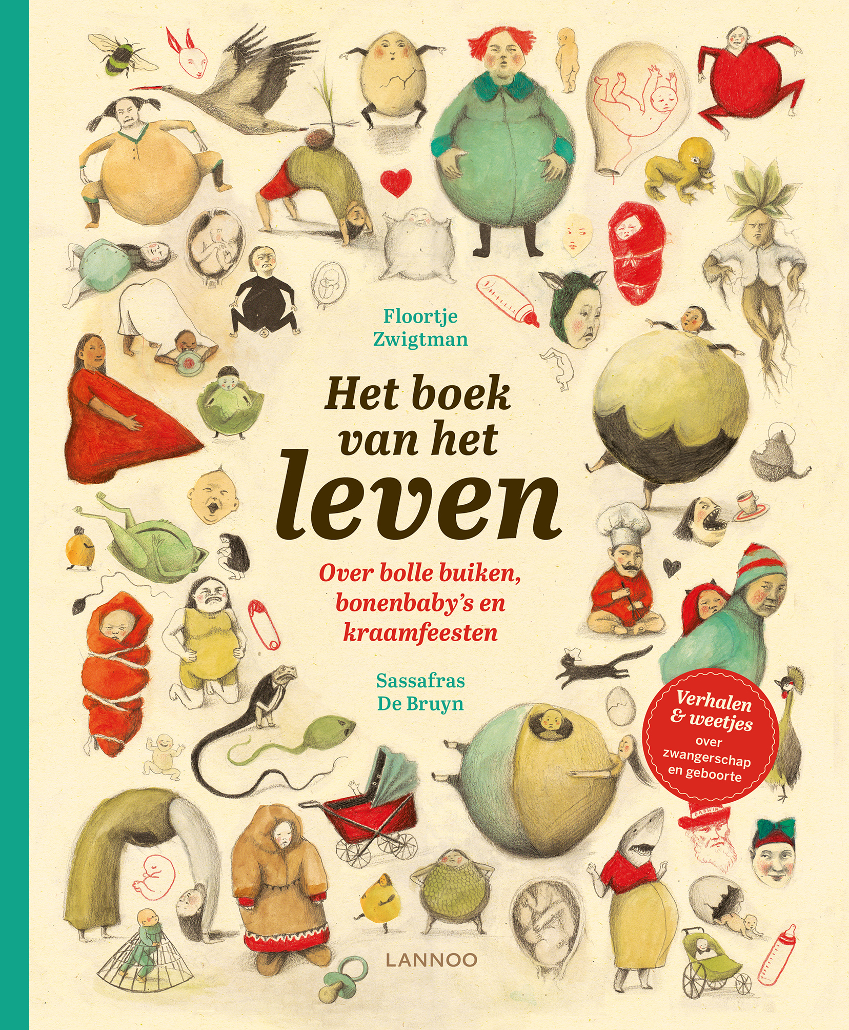 Het boek van het leven. Over bolle buiken, bonenbaby's en kraamfeesten