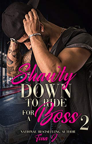 Shawty Down To Ride For A Boss 2 book cover