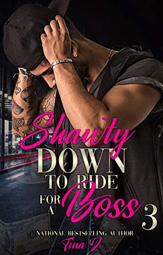Shawty Down To Ride For A Boss 3 book cover