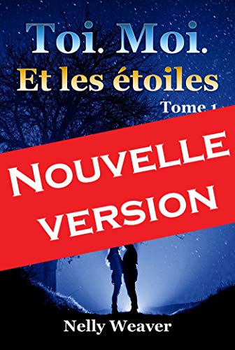 Toi. Moi. Et les étoiles T1
